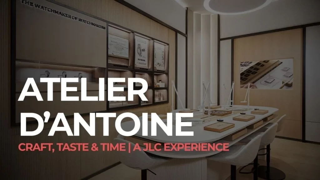 Inside Jaeger-LeCoultre’s First Atelier d’Antoine in Southeast Asia | Reverso, Craft & Novelties